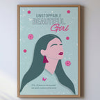 Unstoppable Beautiful Girl - Empowerment Portrait Wall Art | Feminine Strength Poster