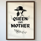 Queen Like Mother - Elegant Maternal Bond Wall Art