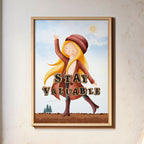 Stay Valuable - Whimsical Character Empowerment Wall Art