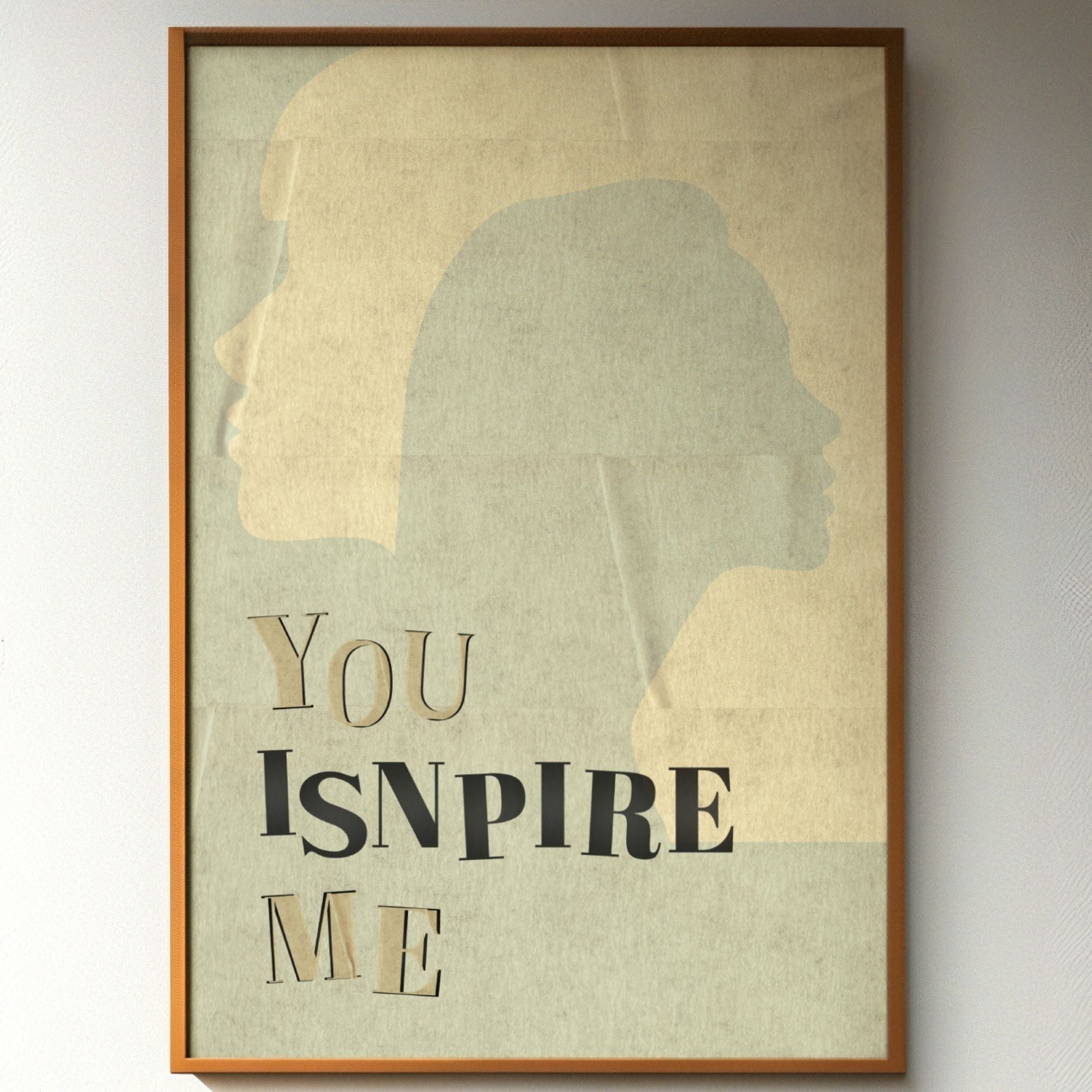You Inspire Me - Minimalist Silhouette Inspiration Wall Art | Abstract Portrait Poster