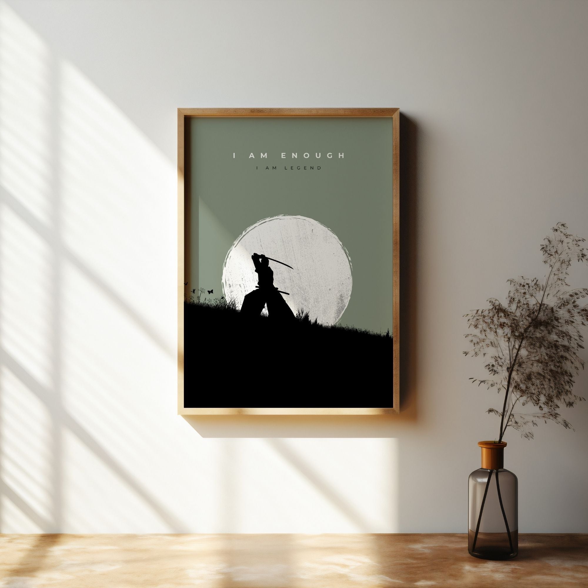 I Am Enough, I Am Legend - Samurai Silhouette Motivational Wall Art
