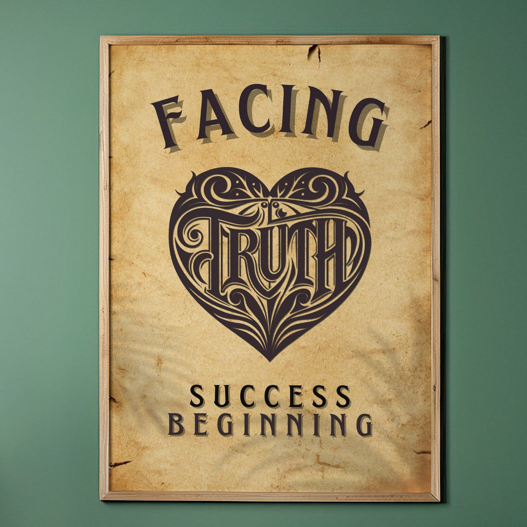 Facing Truth - Vintage Motivational Wall Art with Heart Design