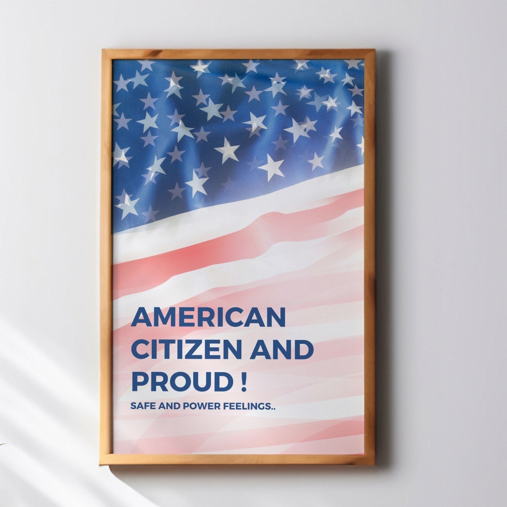 American Citizen and Proud Wall Art