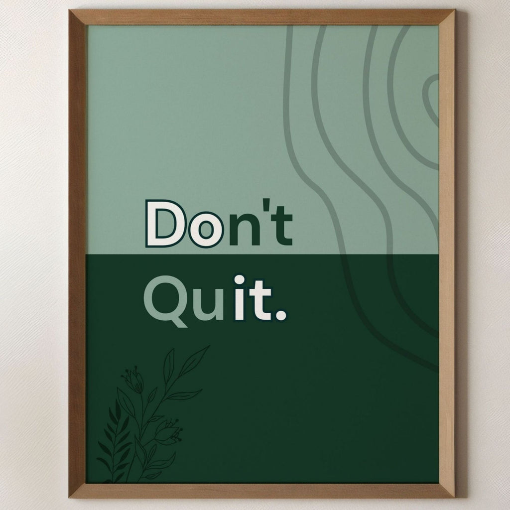 Don't Quit Motivational Wall Art