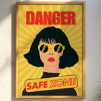 Danger: Safe Zone - Bold Confidence Wall Art
