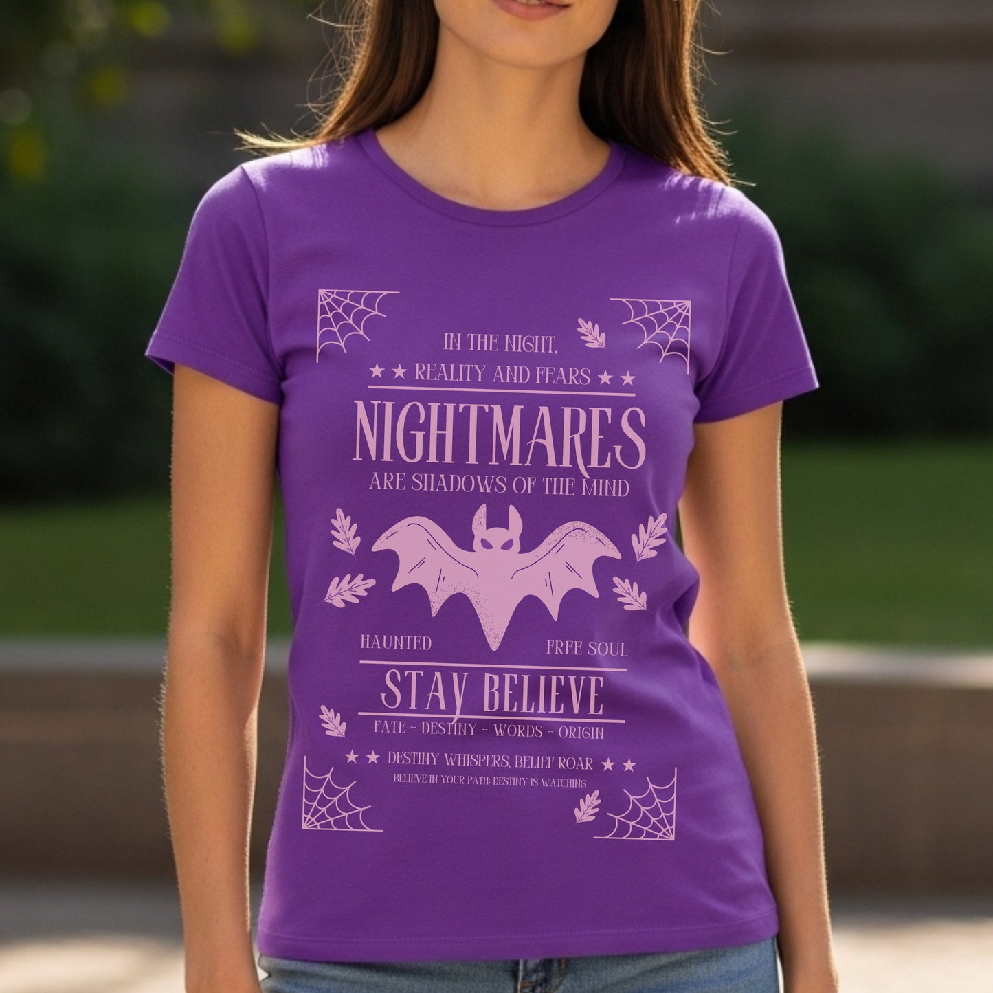 Nightmares Shadows Mind Stay Believe - Gothic Bat Halloween Typography Statement Artwork