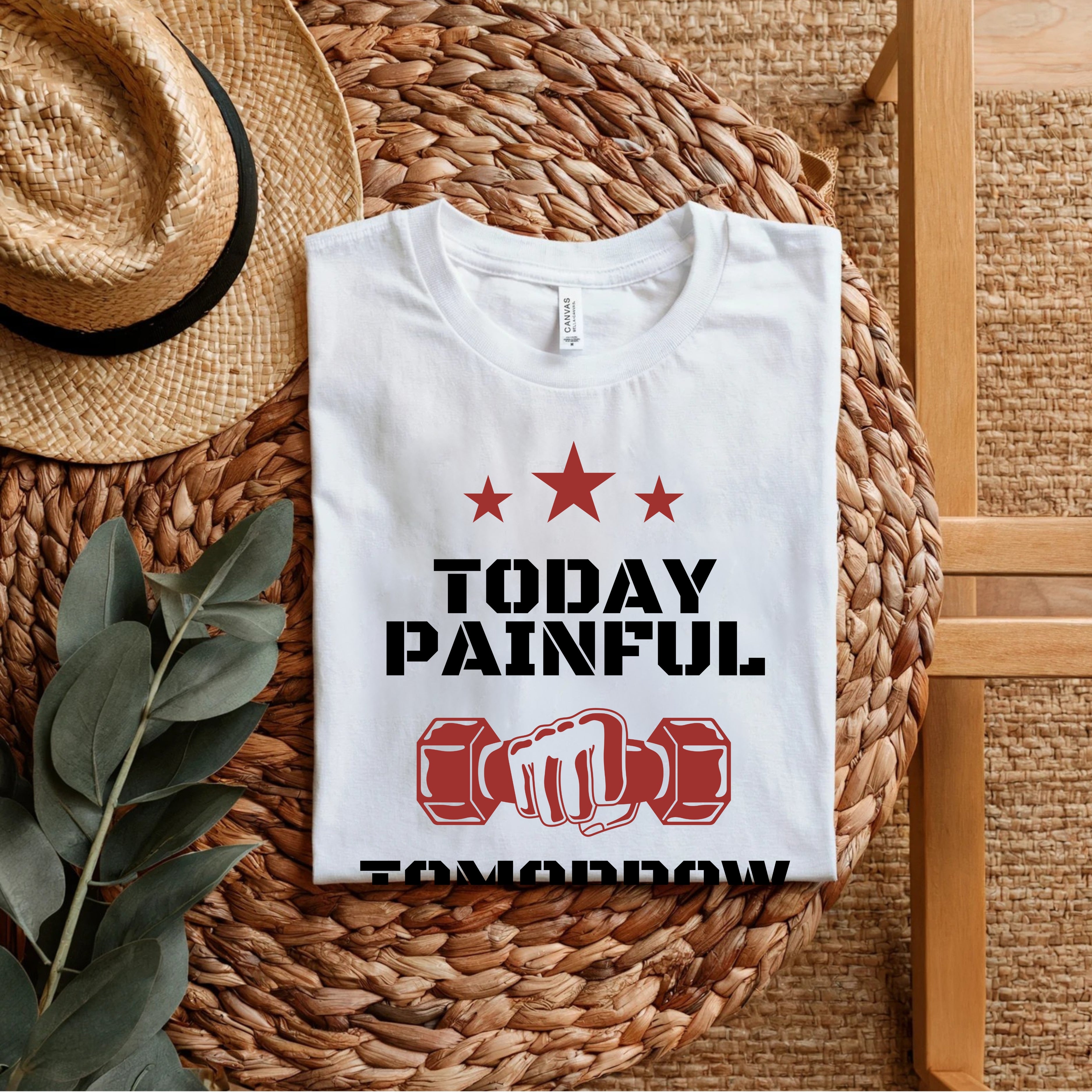 Today Painful Tomorrow Powerful - Motivational Fitness Training Statement Artwork