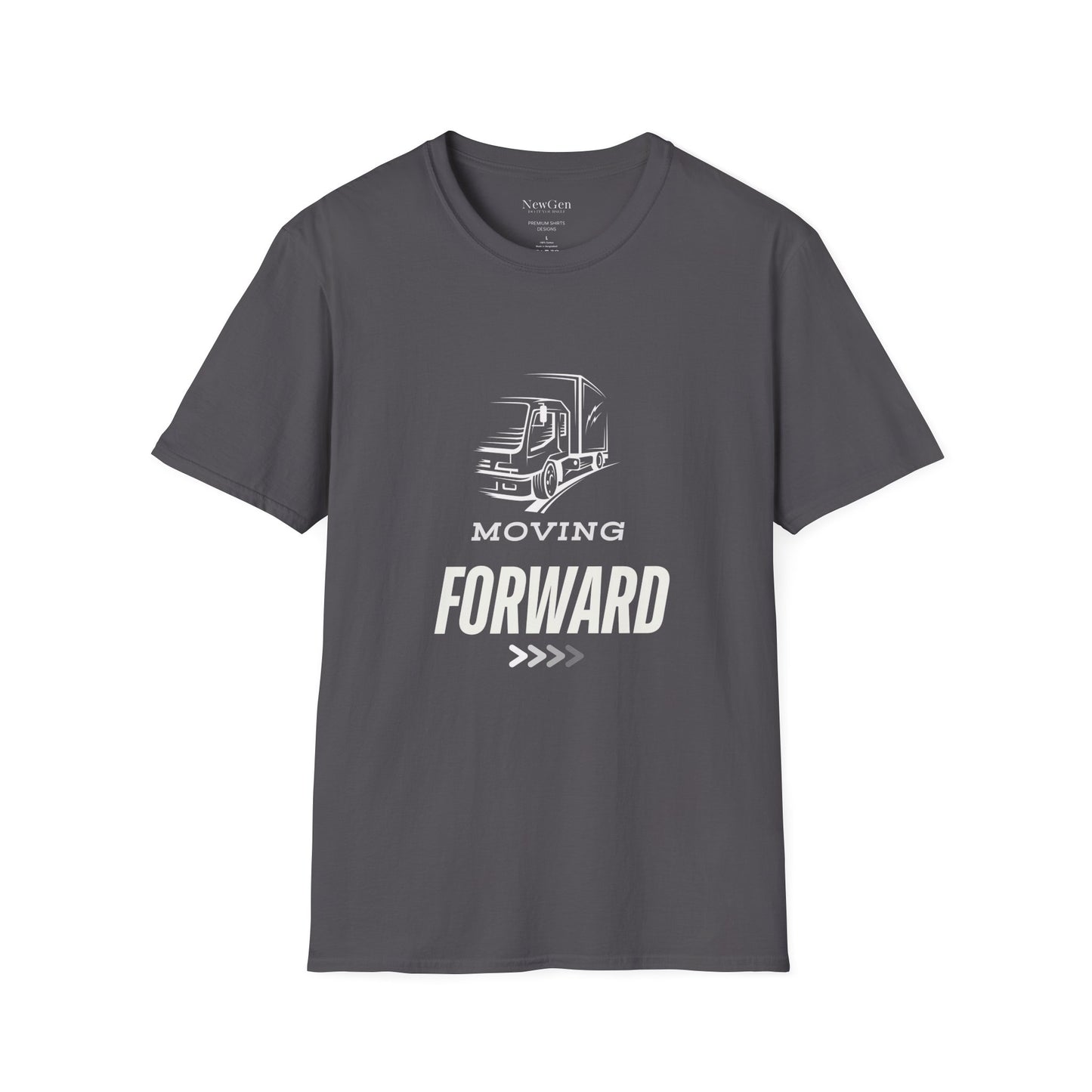 Moving Forward - Truck Driver Motivational Statement Artwork Tee
