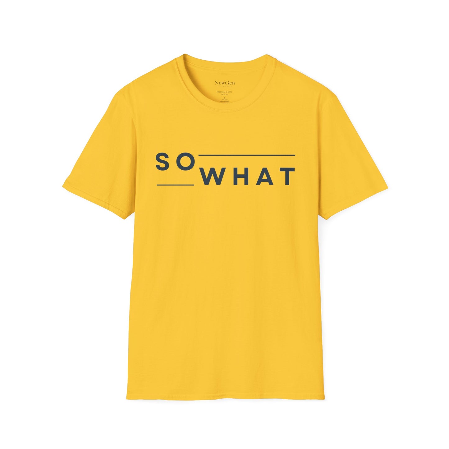 So What - Minimalist Attitude Statement Artwork Tee