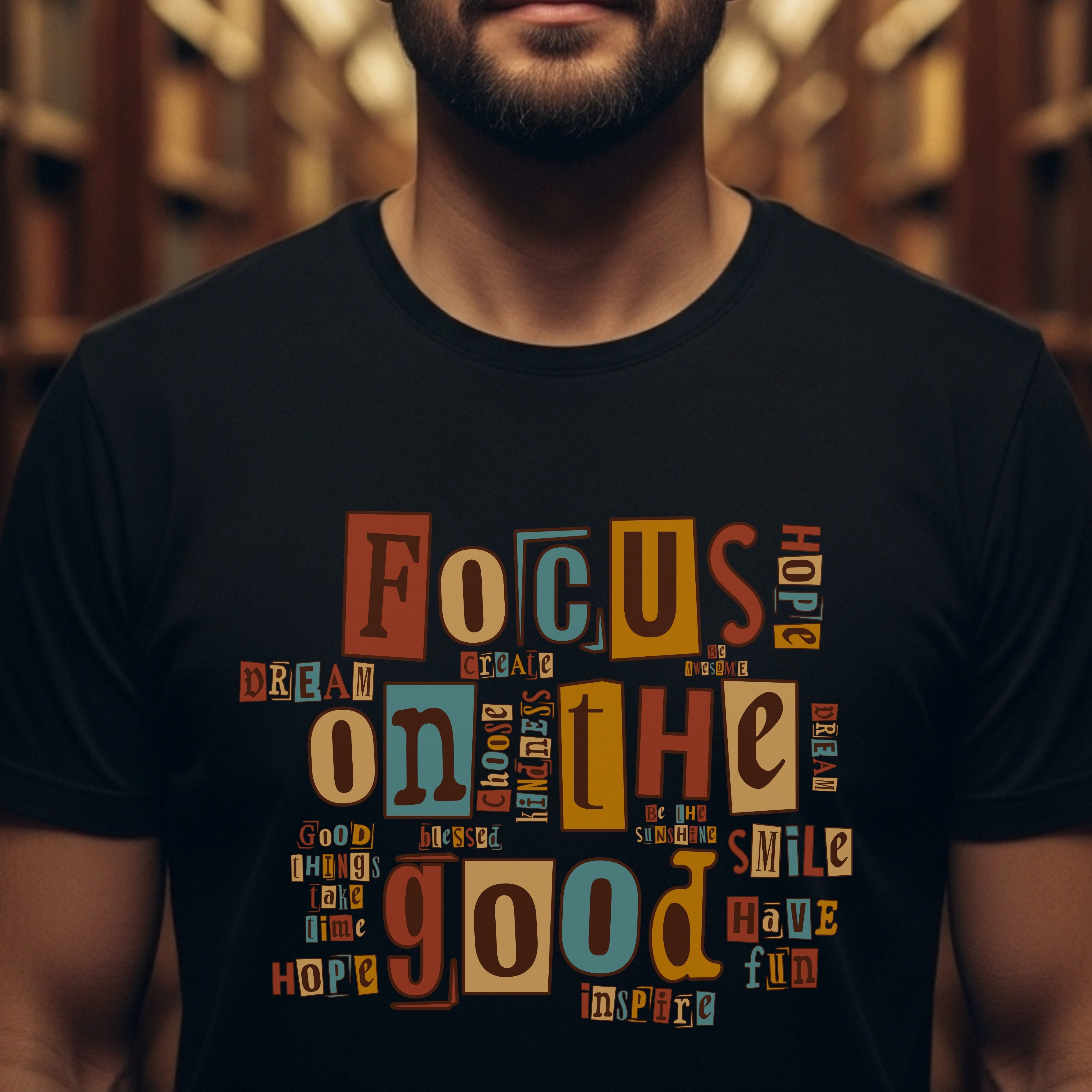 "Focus On The Good - Ransom Note Positivity Collage Statement Artwork