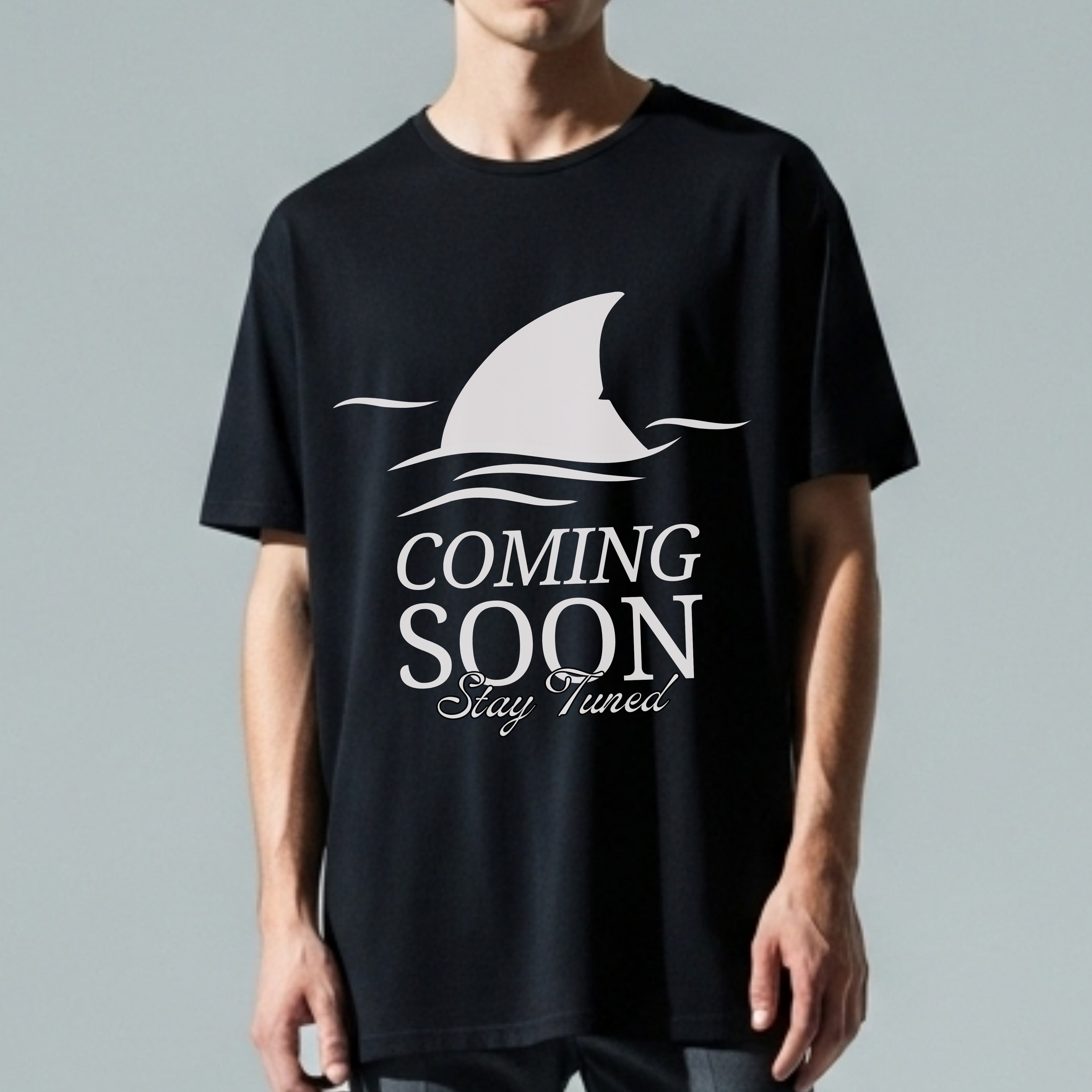 Coming Soon Stay Tuned - Shark Fin Anticipation Statement Artwork