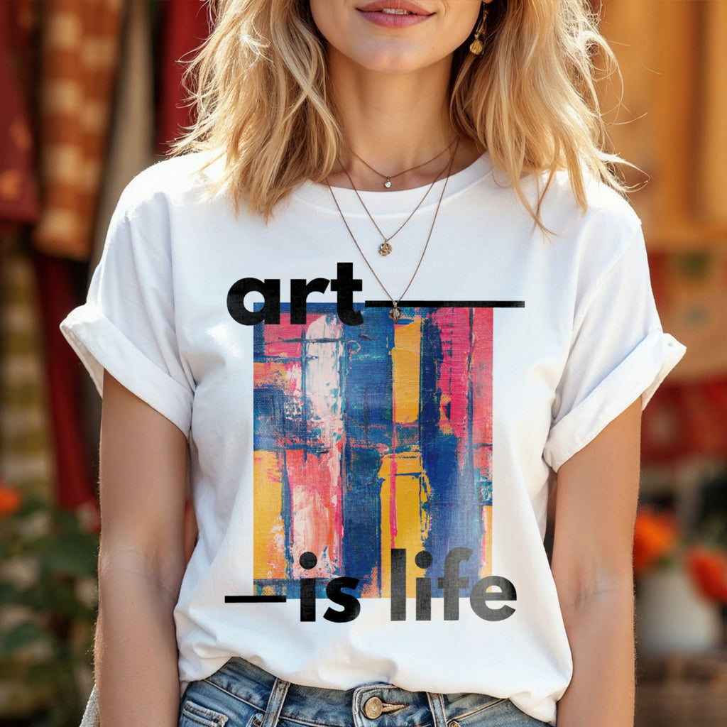 Art Is Life - Abstract Paint Contemporary Creative Expression Statement Artwork