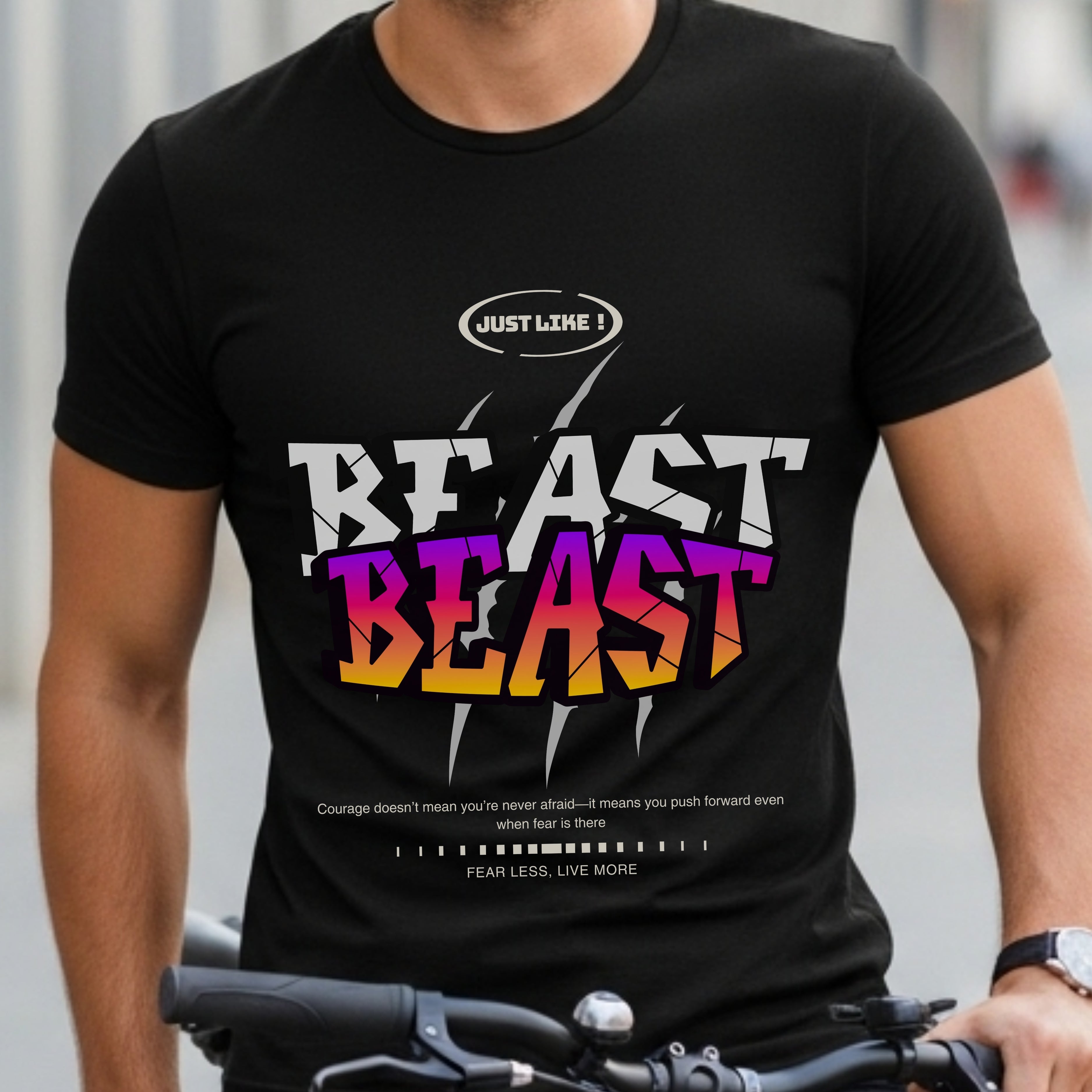 Just Like Beast - Bold Gradient Motivational Statement Artwork