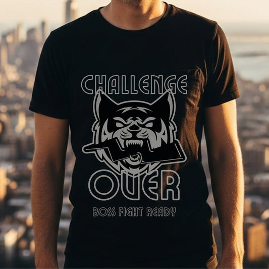 Challenge Over Boss Fight Ready - Gaming Motivational Statement Artwork