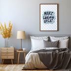Make Today Great - Modern Sticker Style Wall Art