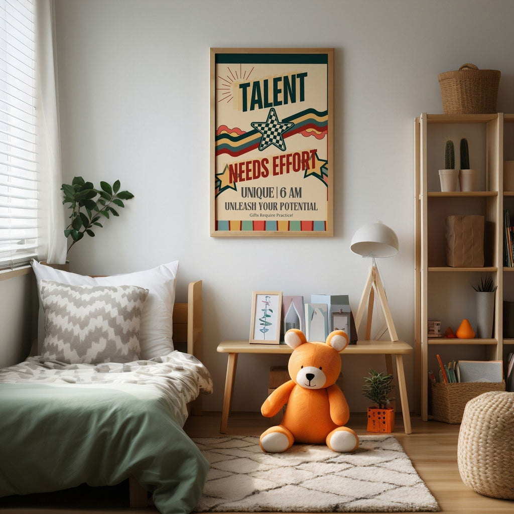 Talent Needs Effort - Unleash Your Potential Motivational Wall Art