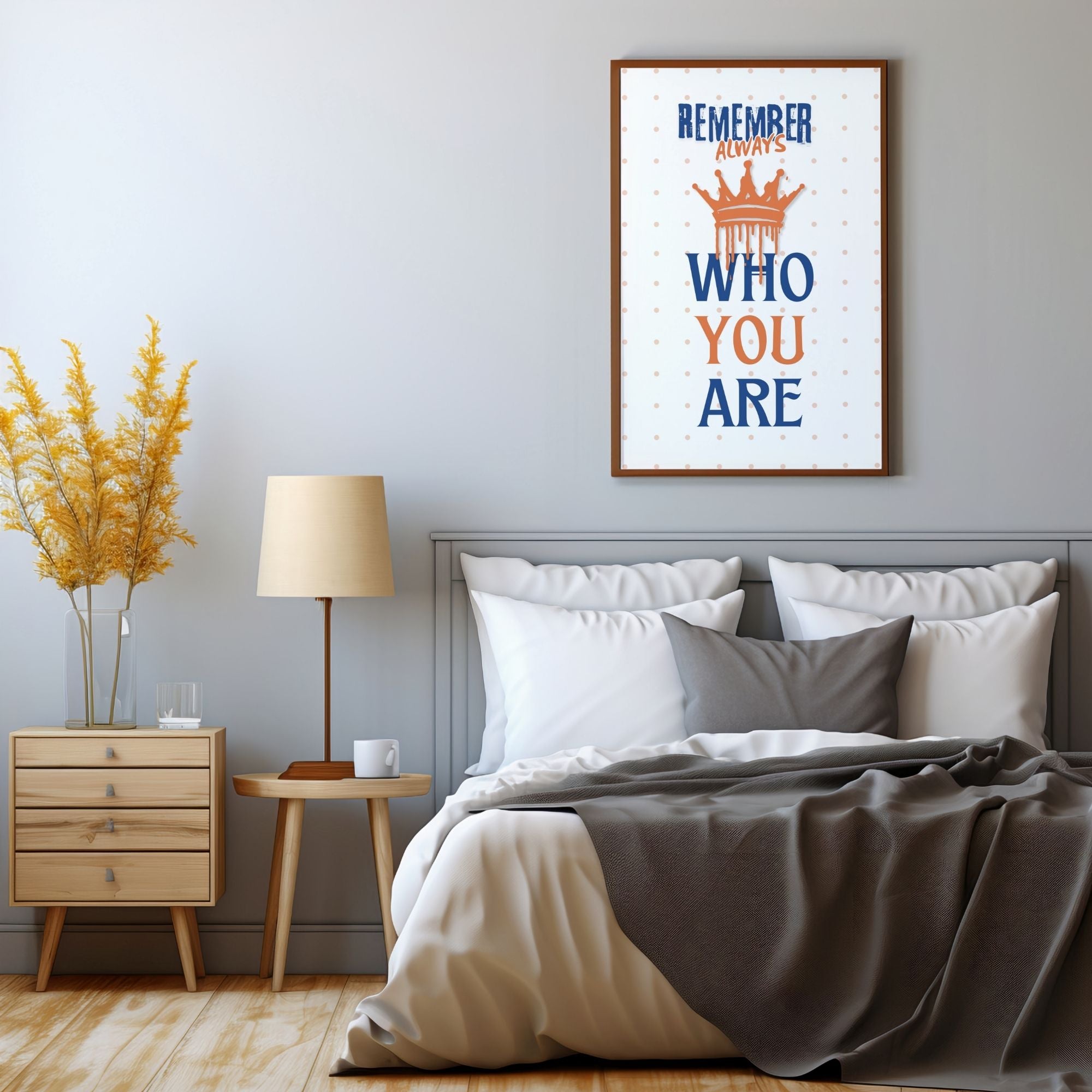 Remember Always Who You Are - Royal Identity Wall Art