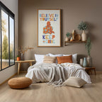 Believe in Yourself Keep on Going - Mindful Meditation Wall Art