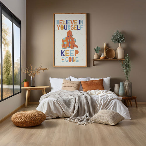 Believe in Yourself Keep on Going - Mindful Meditation Wall Art