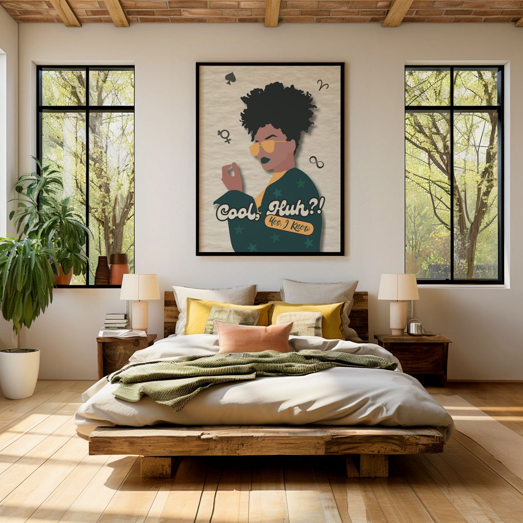 Cool, Huh?! Yes, I Know - Confident Attitude Wall Art