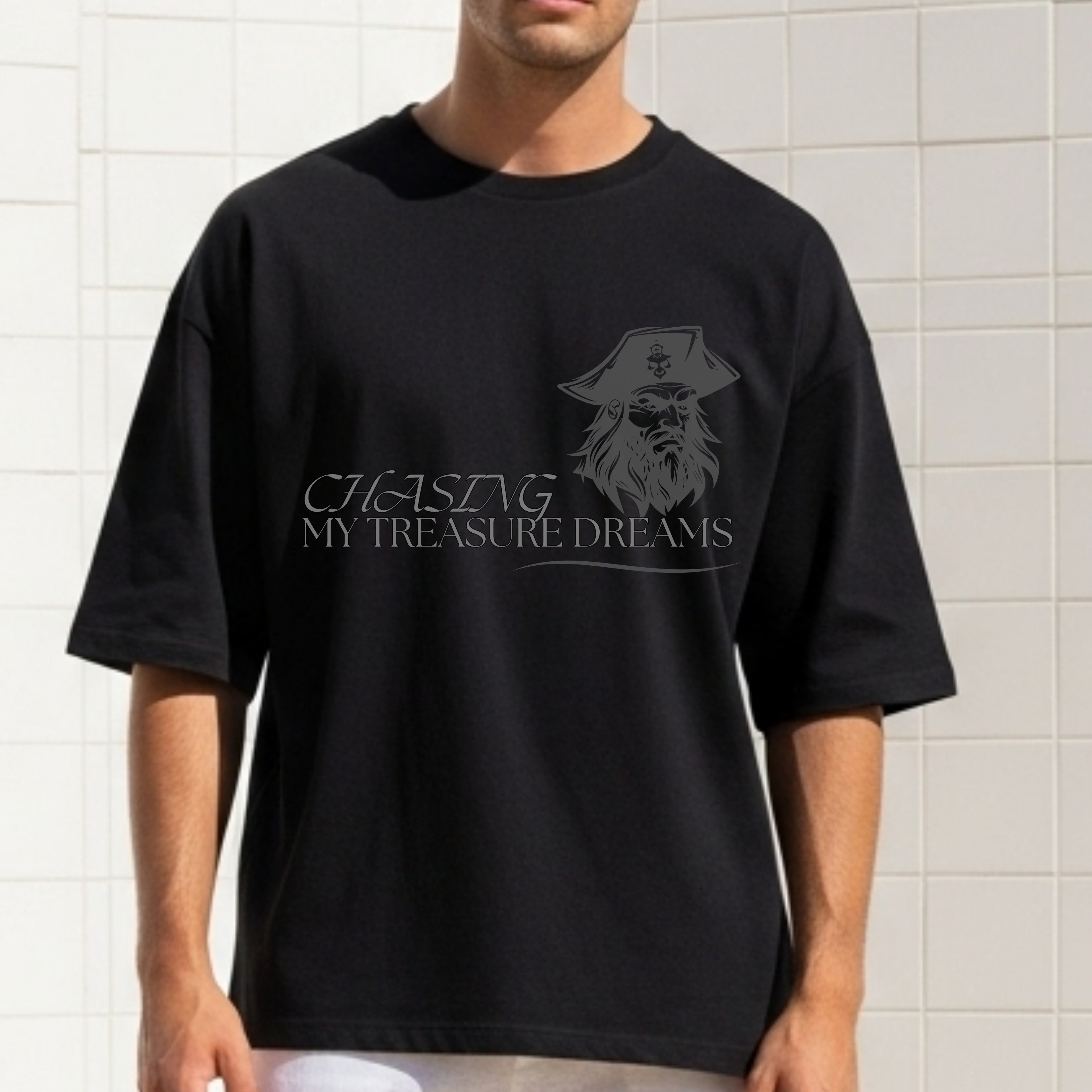 Chasing My Treasure Dreams - Pirate Motivational Statement Artwork