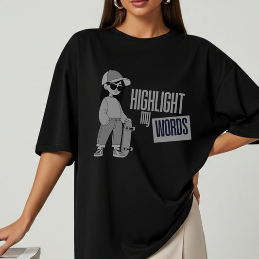 Highlight My Words - Cool Girl with Skateboard Confidence Expression Statement Artwork