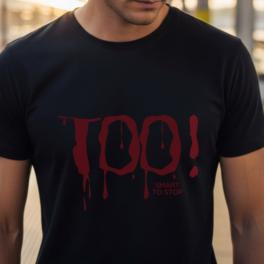 Too Smart To Stop - Horror Dripping Statement Artwork