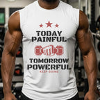 Today Painful Tomorrow Powerful - Motivational Fitness Training Statement Artwork