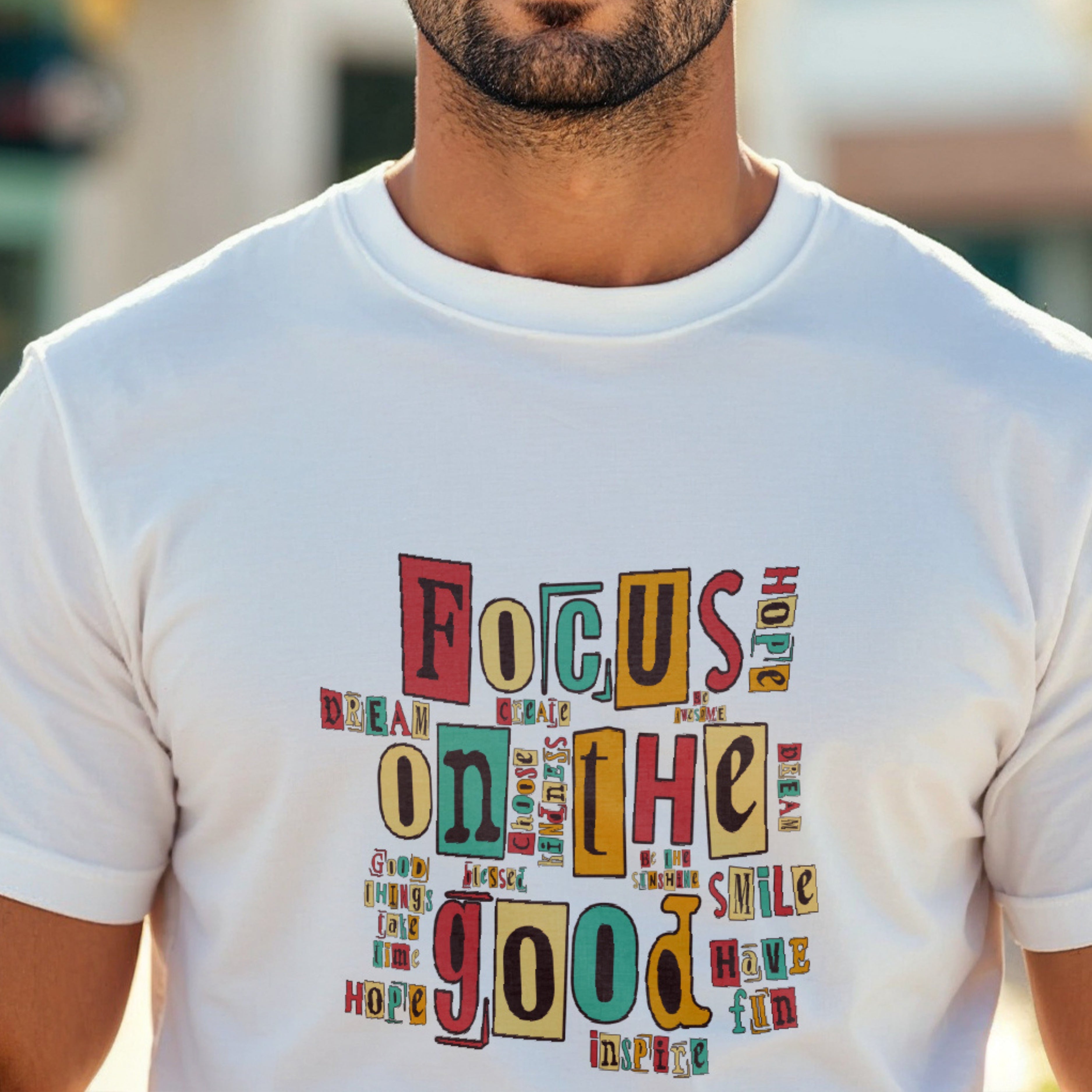 "Focus On The Good - Ransom Note Positivity Collage Statement Artwork