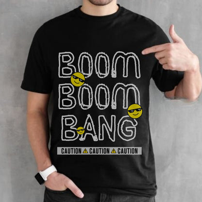 Boom Boom Bang - Funny Attitude Cool Emoji Statement Artwork