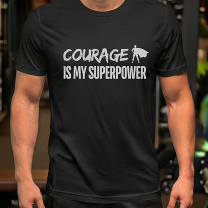 Courage Is My Superpower - Motivational Superhero Statement Artwork