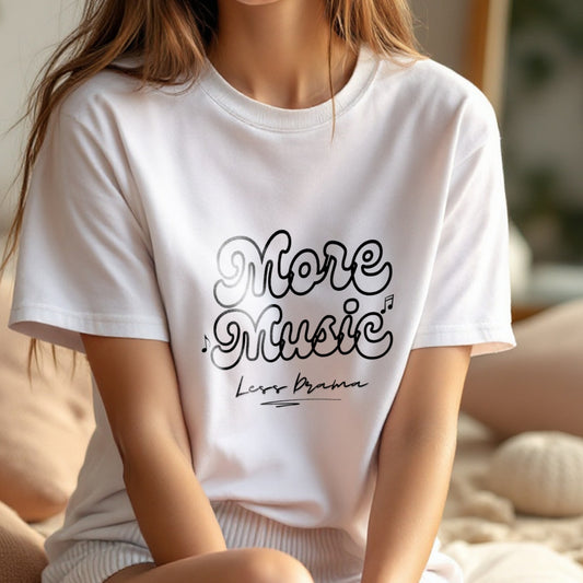 More Music Less Drama - Retro Bubble Script Musical Notes Priority Statement Artwork