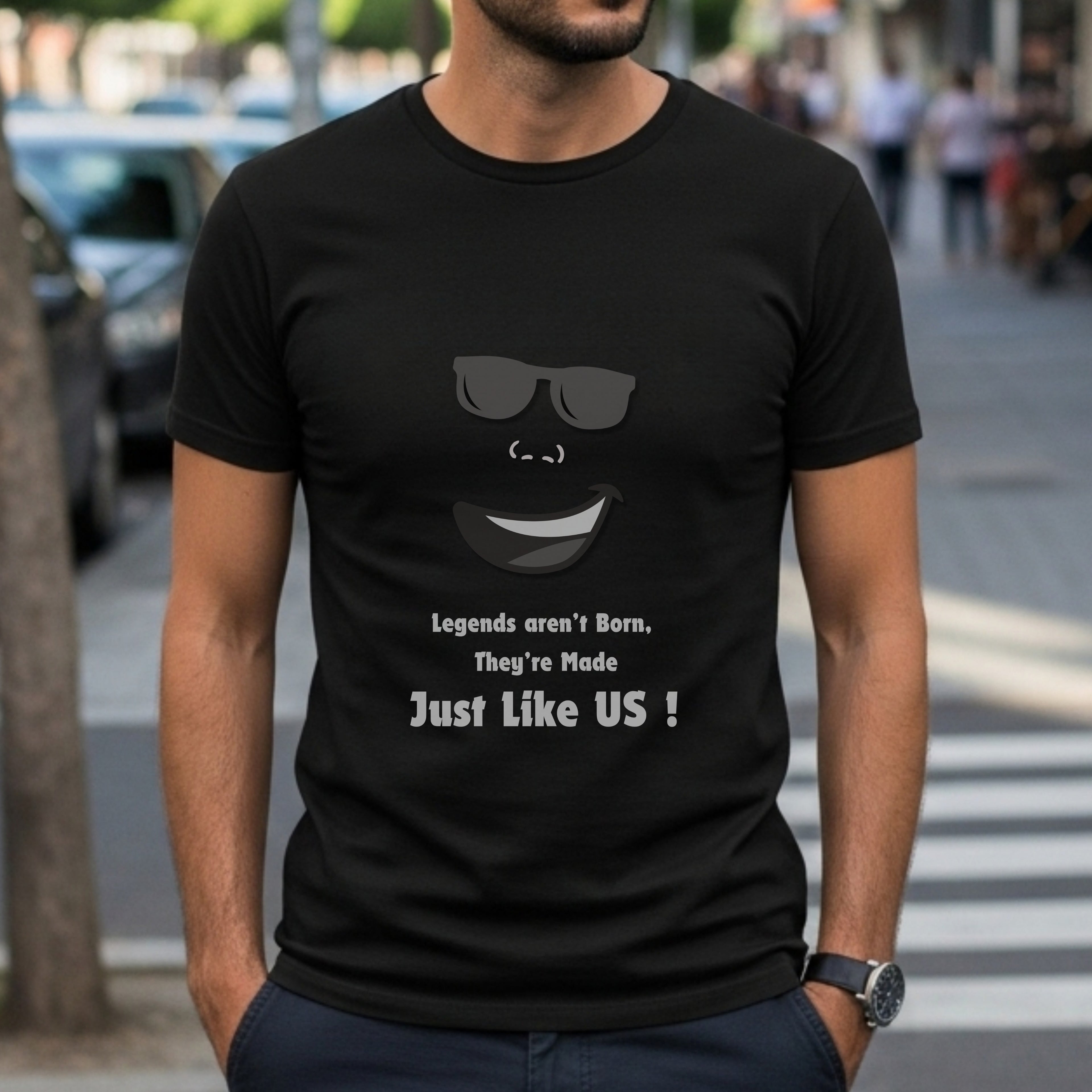 Legends Aren't Born They're Made Just Like Us - Motivational Statement Artwork