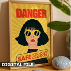 Danger: Safe Zone - Bold Confidence Wall Art