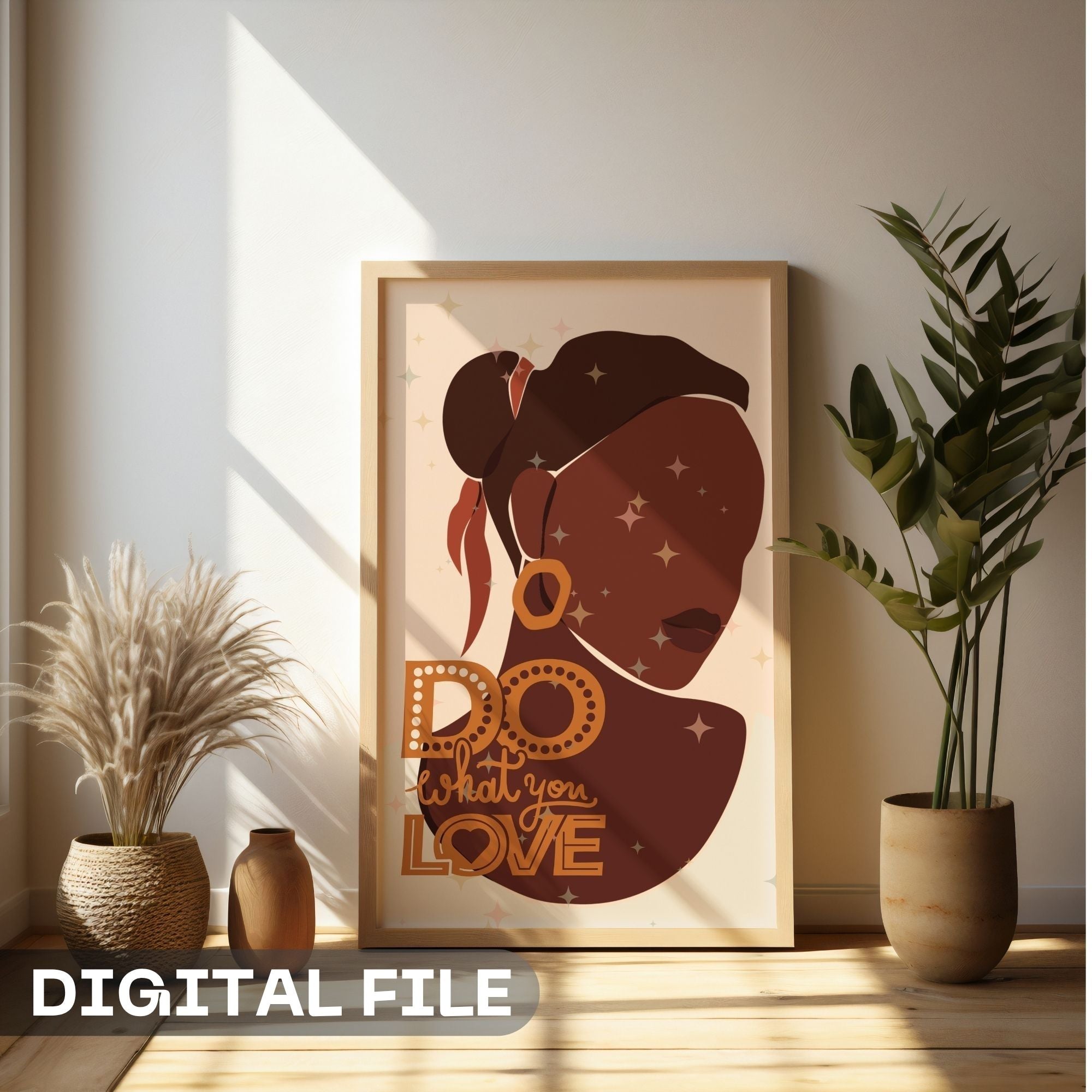 Do What You Love - African Woman Empowerment Wall Art