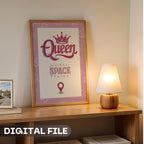 Queen Space - Royal Empowerment Wall Art