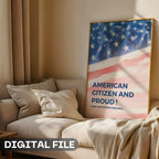American Citizen and Proud Wall Art