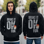 Make It OK But Fun - Cartoon Character Motivational Statement Artwork