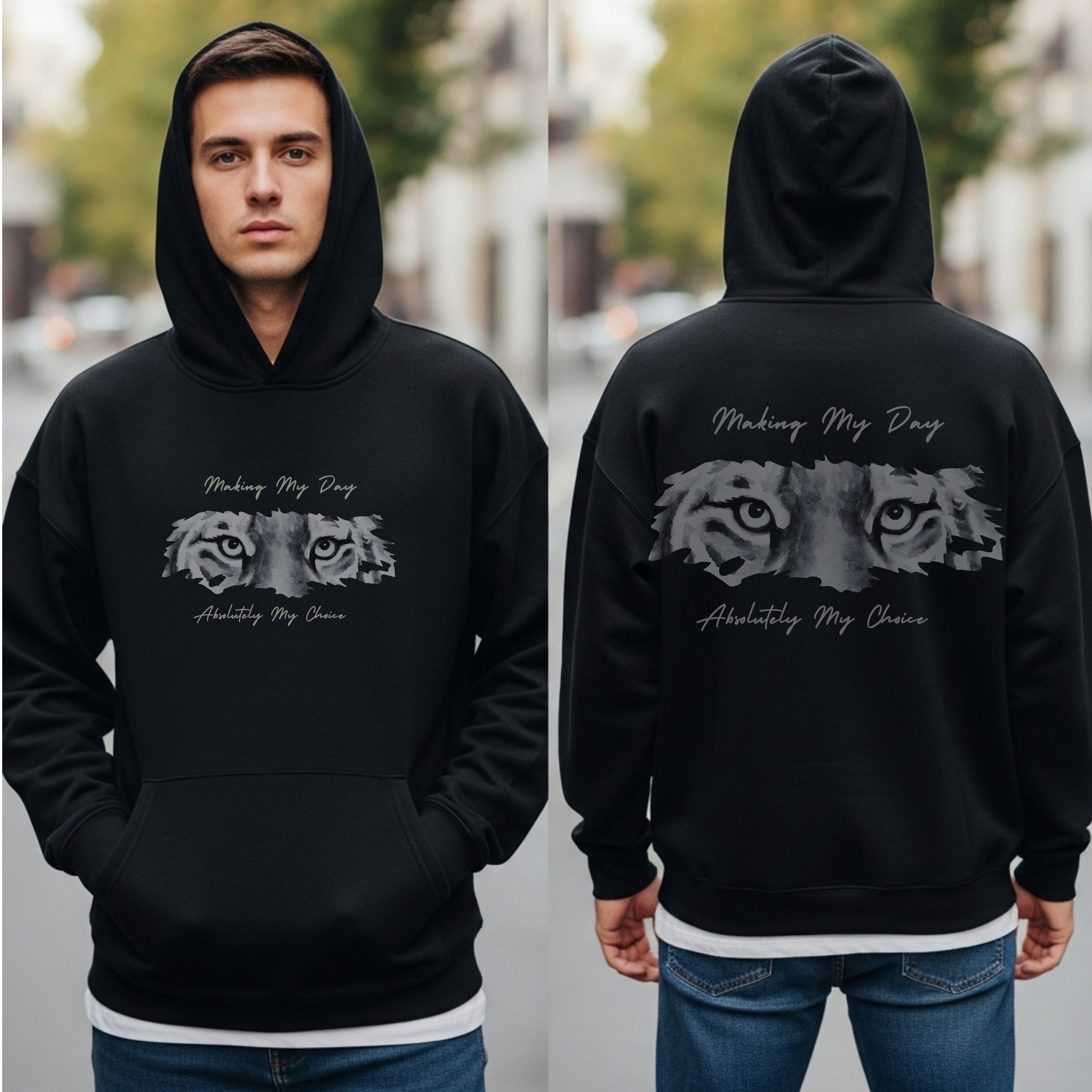 Making My Day Absolutely My Choice - Tiger Eyes Empowerment Statement Artwork