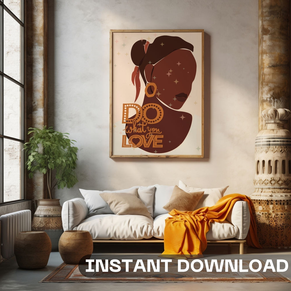 Do What You Love - African Woman Empowerment Wall Art