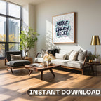 Make Today Great - Modern Sticker Style Wall Art