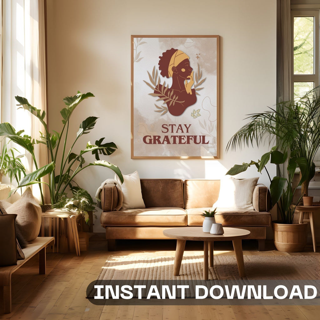 Stay Grateful - African American Gratitude Wall Art | Botanical Portrait Poster