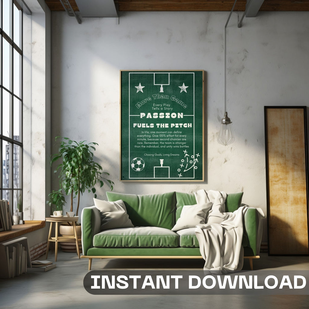 More Than Game - Passion Fuels The Pitch Soccer Wall Art