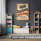 Talent Needs Effort - Unleash Your Potential Motivational Wall Art