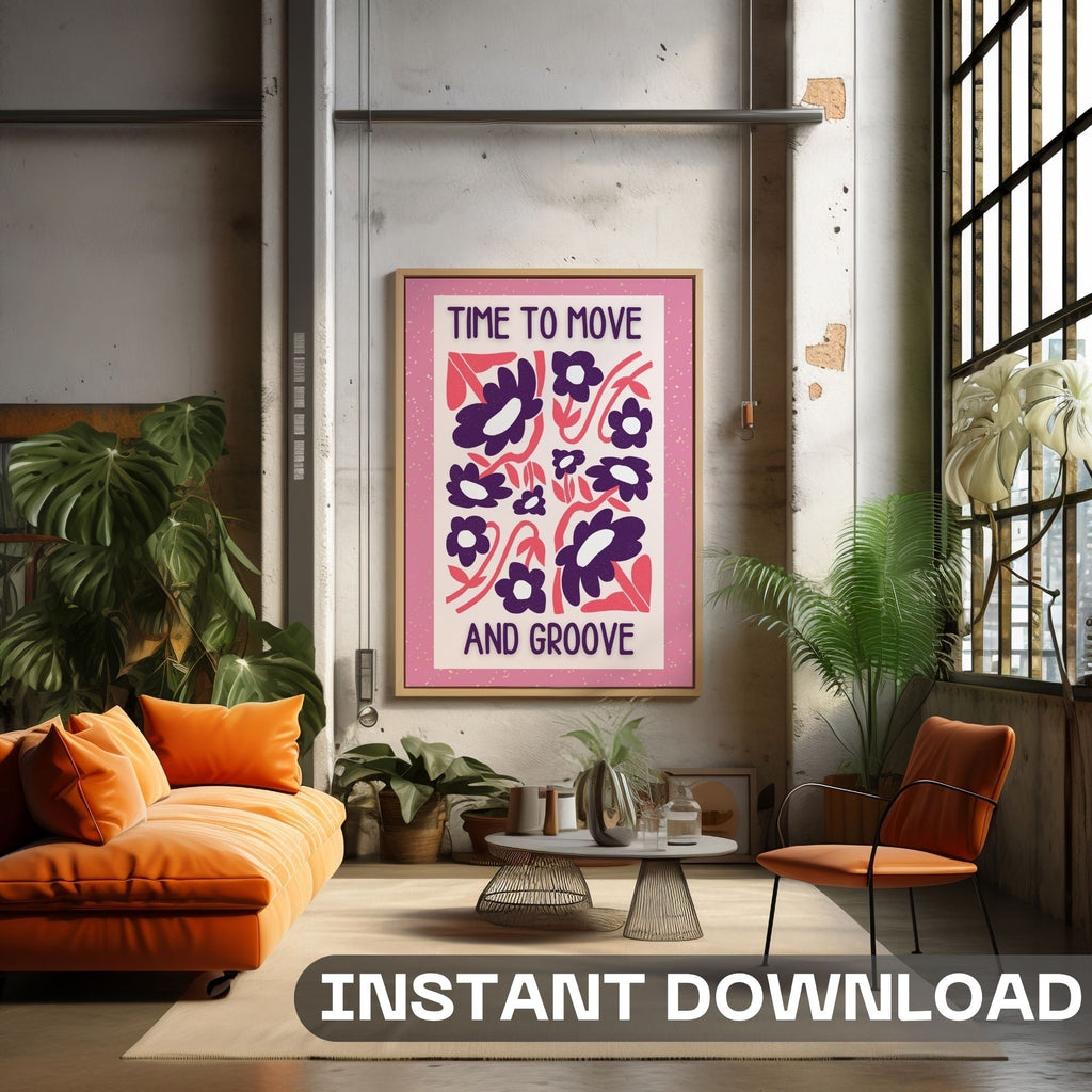 Time To Move And Groove - Retro Floral Dance Wall Art Print | Playful Typography Poster