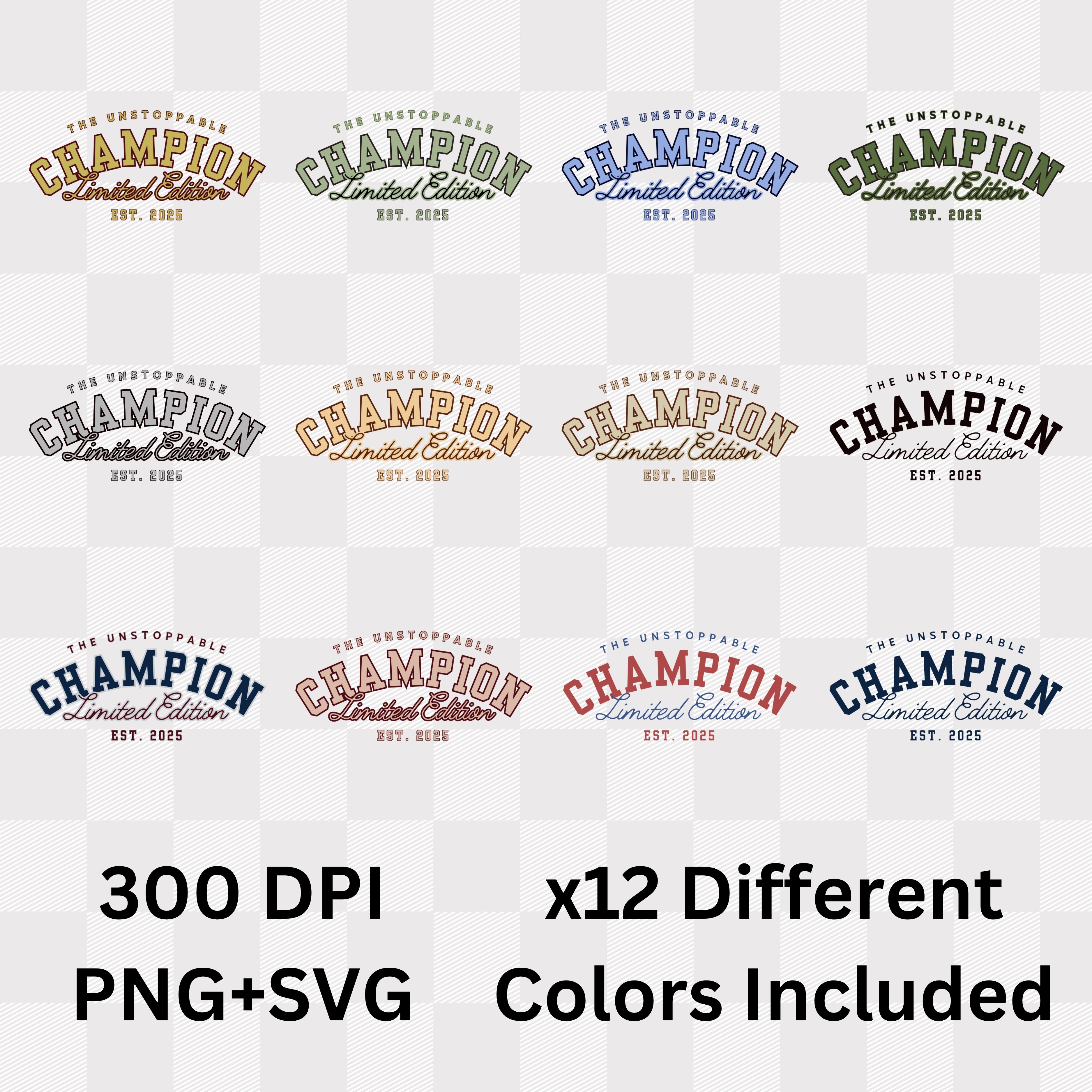 The Unstoppable Champion Limited Edition Est. 2025 - Vintage Statement Artwork