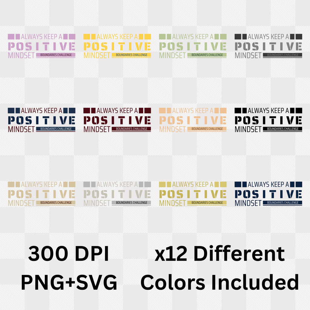 Always Keep Positive Mindset Boundaries Challenge - Minimalist Motivation Statement Artwork