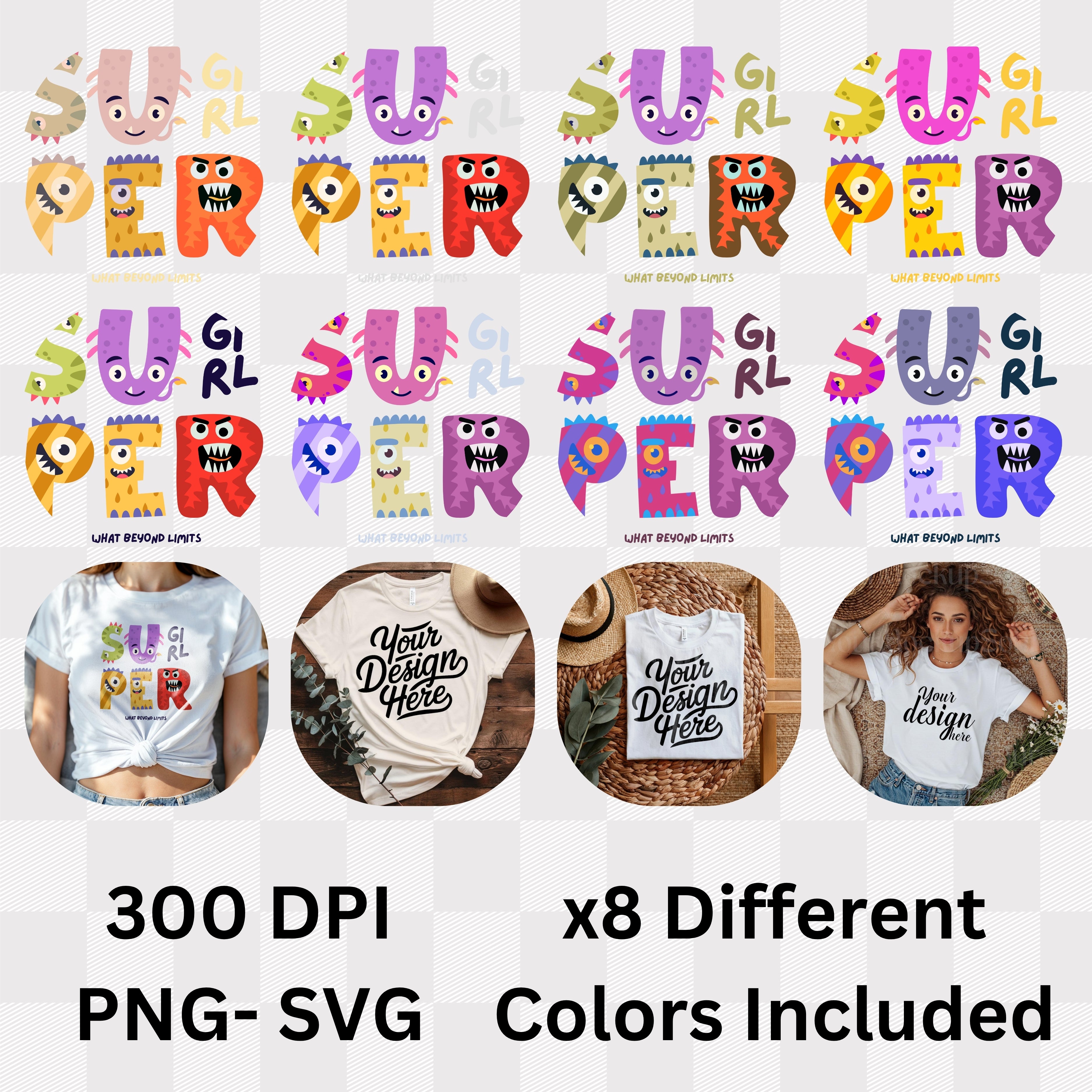 Super Girl What Beyond Limits - Cute Monster Empowerment Kids Statement Artwork