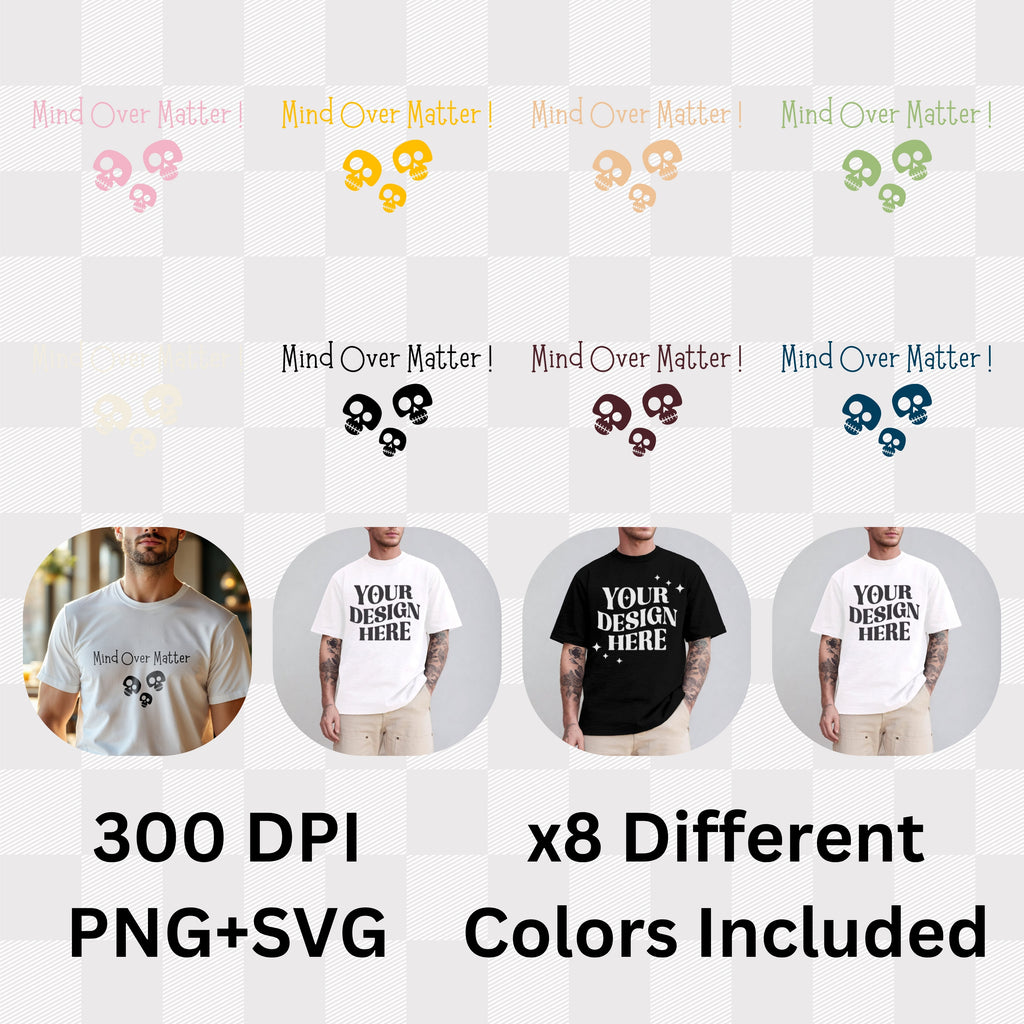 Mind Over Matter - Skull Philosophy Motivational Statement Artwork