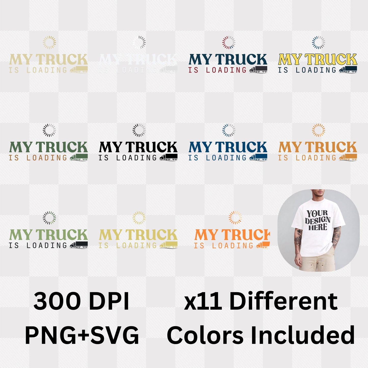 My Truck Is Loading - Funny Trucker Patience Statement Artwork